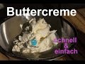 Buttercreme - Fondant tauglich schnell und einfach die jedem gelingt -- Anni's wunderbare Backwelt