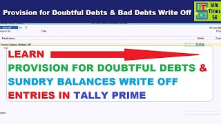 Provision for Doubtful Debts Journal Entries in Tally Prime | Bad Debts Written off Entry in Tally Provision for Doubtful Debts Journal Entries in Tally Prime | Bad Debts Written off Entry in Tally