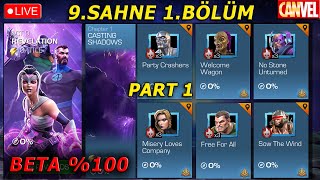 9.SAHNE 1.BÖLÜMÜN BETASINI YÜZLÜYORUZ !! | 22K 7 YILDIZ PARÇA İÇİN - MCOC