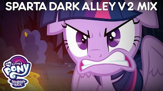 [FINALLY FINISHED] (FILLER) Twilight Sparkle: “Tartarian Magic!” - Sparta Dark Alley V2 Mix