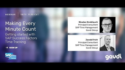 Making Every Minute Count - Getting started with SAP Success Factors Time Tracking