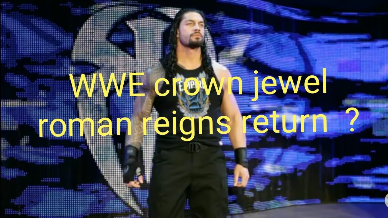 WWE news highlights WWe crown jewel Roman reigns return ? big update