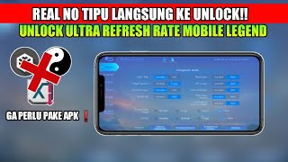 UNLOCK 120 FPS ❗ CARA UNLOCK GRAFIK & REFRESH RATE MOBILE LEGEND TERBARU 2024 - Mobile Legends