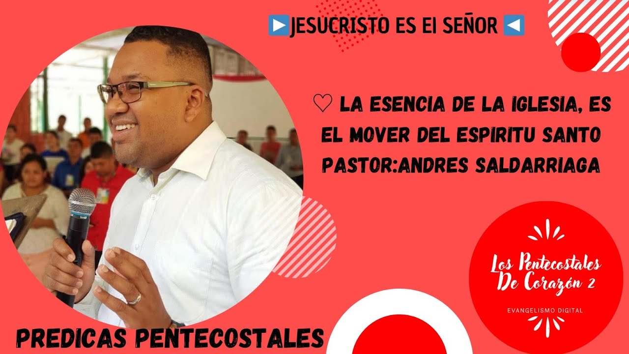 ♡ La Esencia De La Iglesia, Es El Mover Del Espiritu Santo  Pastor:Andres Saldarriaga➡️Predicas IPUC