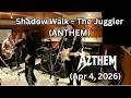 Shadow Walk ~ The Juggler (ANTHEM) - AZTHEM practice (Apr 4, 2026) #ANTHEM #アンセム #柴田直人 #中間英明 #清水昭男
