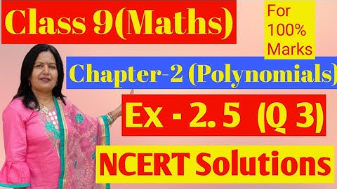 Class 9 Maths chapter 2(polynomials) Exercise 2.5(Q3),, cbse, class 9, class 9 maths, polynomials