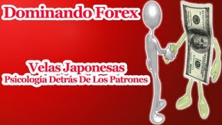 ¿Cuál Es La Psicología Inmersa Detrás De Los Patrones De Velas Japonesas En Forex?