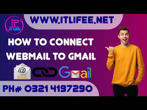 How to Connect WebMail with Gmail | Integrate your WebMail to Gmail | 100% Working