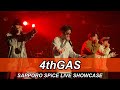 4thGAS | SAPPORO SPiCE LIVE SHOWCASE