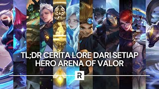 Penjelasan Singkat Lore Setiap Hero Arena of Valor!