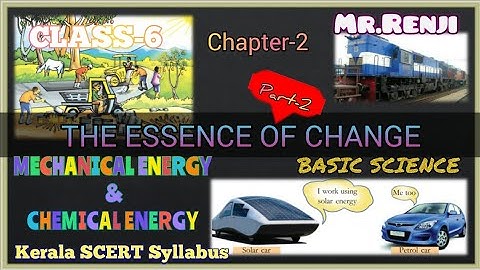 BASIC SCIENCE CLASS-6 Chapter-2 Part-2 (The Essence of change )