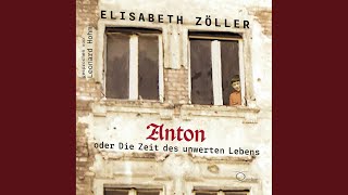Anton - Teil 2.3-4 - 1939 - 4.4 & Anton - Teil 2.3-5 - 1939 - 5.1 - Anton oder Die Zeit des...