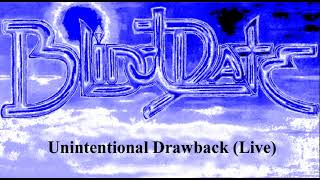 Power Lives Within - Band: Blind Date. Song: Unintentional Drawback (Live). CD presentatie 1995.