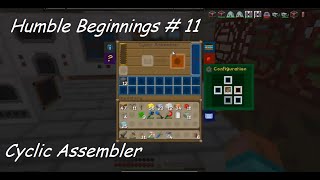 Humble Beginnings #11 - Cyclic Assembler