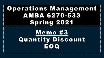 AMBA 6270, Operations Management, Memo #3, Spring 2021