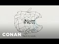 Apple iNett: Back To Work! - CONAN on TBS