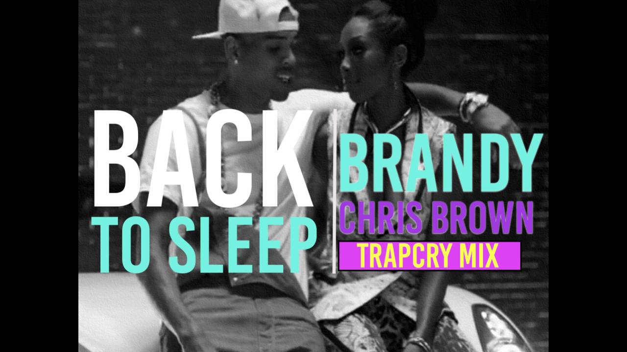 chris brown back to sleep remix 2