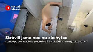 Vyspí Se, Osprchují A Nezaplatí. Strávili Jsme Noc Na Záchytce Na Vaší Straně