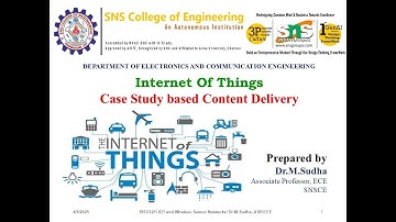 Case Study based Content Delivery | IoT and Wireless Sensor Networks | SNS Institutions