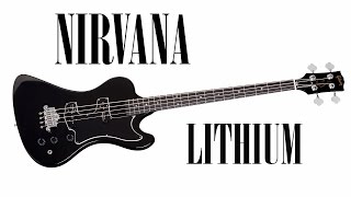 Nirvana - Lithium | Bass Cover | Tab | Lesson | Tutorial chords