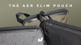New Gear From Aer! - The Aer Slim Pouch