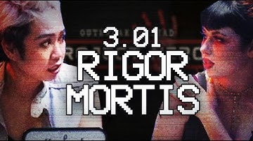 Project Nero || EP. 1 || "RIGOR MORTIS"
