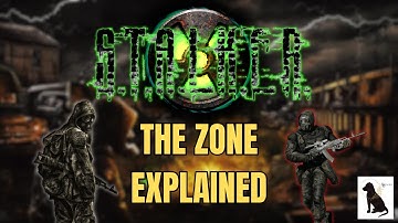 S.T.A.L.K.E.R. Lore: The Zone’s History Explained