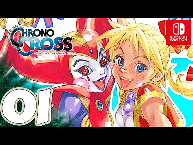 CHRONO CROSS REMASTER [Switch]  Gameplay Walkthrough Part 1