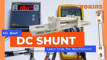 DC Shunts explained | What is DC shunt | How shunt is used | Learn from the manufacturer | YOKINS