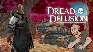 What Even Is Dread Delusion PC Gameplay? - SOMEONE ASKED, 