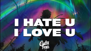 I Hate U, I Love U (Nito-Onna & Faruk Orman & Coopex Remix)