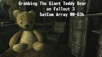 Fallout 3  Grabbing the Giant Teddy Bear at SatCom Array NN 03b