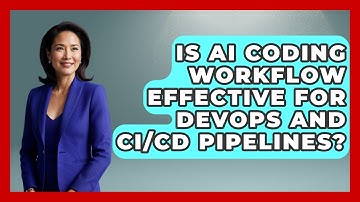 Is AI Coding Workflow Effective for DevOps and CI/CD Pipelines? - Learning To Code With AI