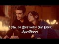 Asli+Ferhat| I Fell in Love with The Devil