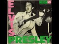 Elvis Presley - Elvis Presley - Full album 1956