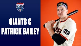 30 Clubs in 15 Days: Giants Catcher Patrick Bailey