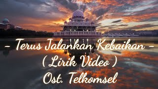 Terus jalankan kebaikan (Kini Ramadhan berbeda) - OST Telkomsel 2020 | Arasy alfatih channel