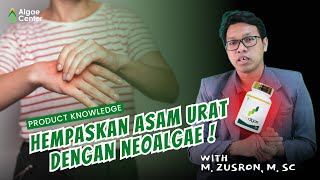 Neoalgae Spirulina untuk Penyakit Asam Urat