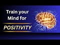 Train your mind for positivity  suresh srinivasan  life is simple 