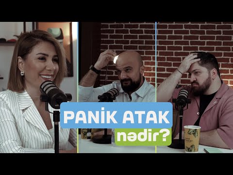 Panik atak nədir? | Panik atak keçirəndə nə etməli? | Xədicə Həbibullayeva | Söhbətgah