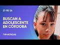 Buscan a adolescente en Córdoba: ¿dónde está Agostina?
