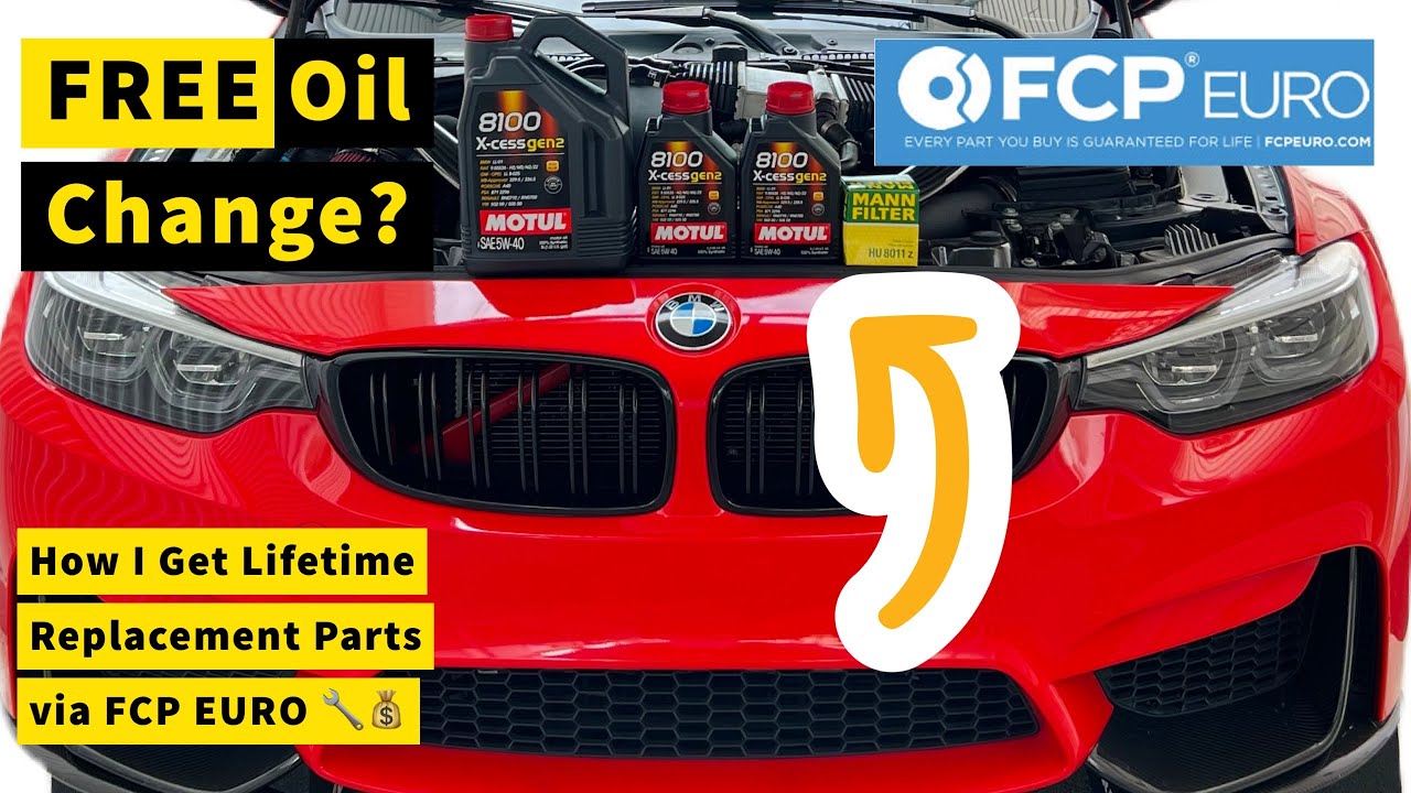 How to Get FREE Oil Changes For Life: FCP Euro Lifetime Replacement ...