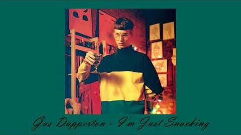 Gus Dapperton :: I