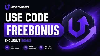 UPGRADER PROMO CODE - Best Upgrader Free Cases & Codes (2026)