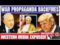 WAR PROPAGANDA BACKFIRES — WESTERN MEDIA EXPOSED