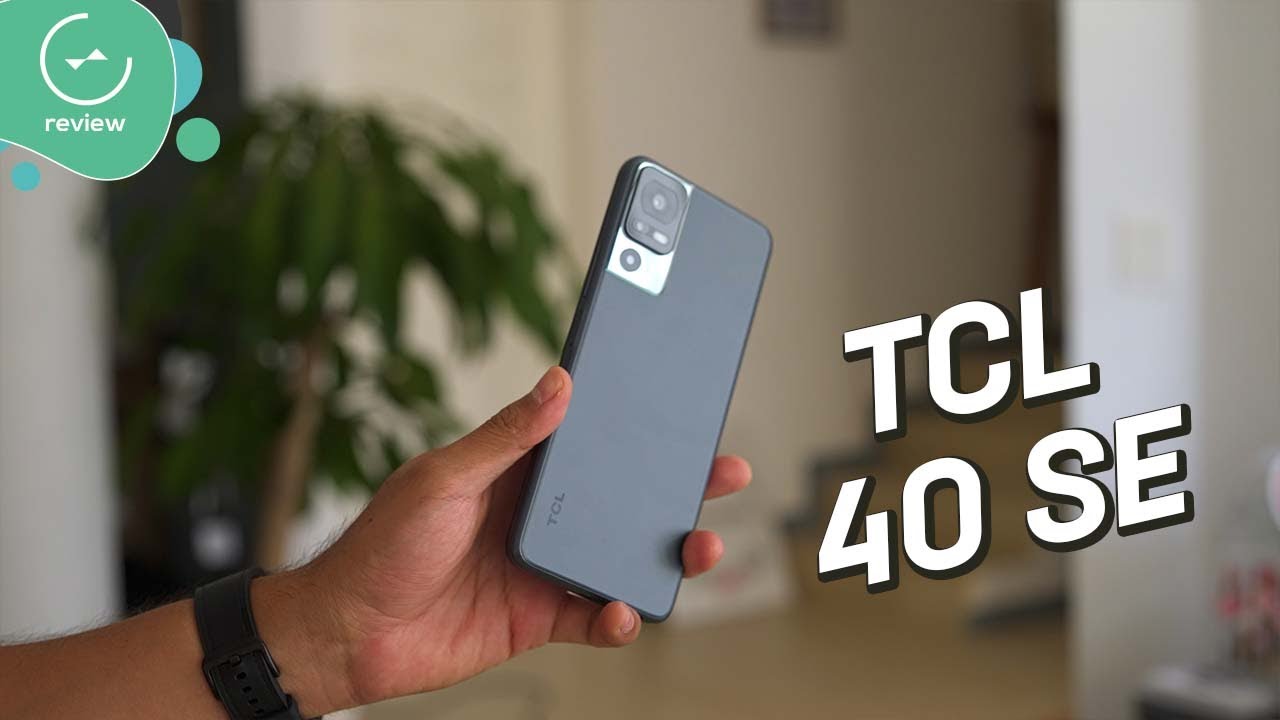 TCL 40 SE  Review en español 