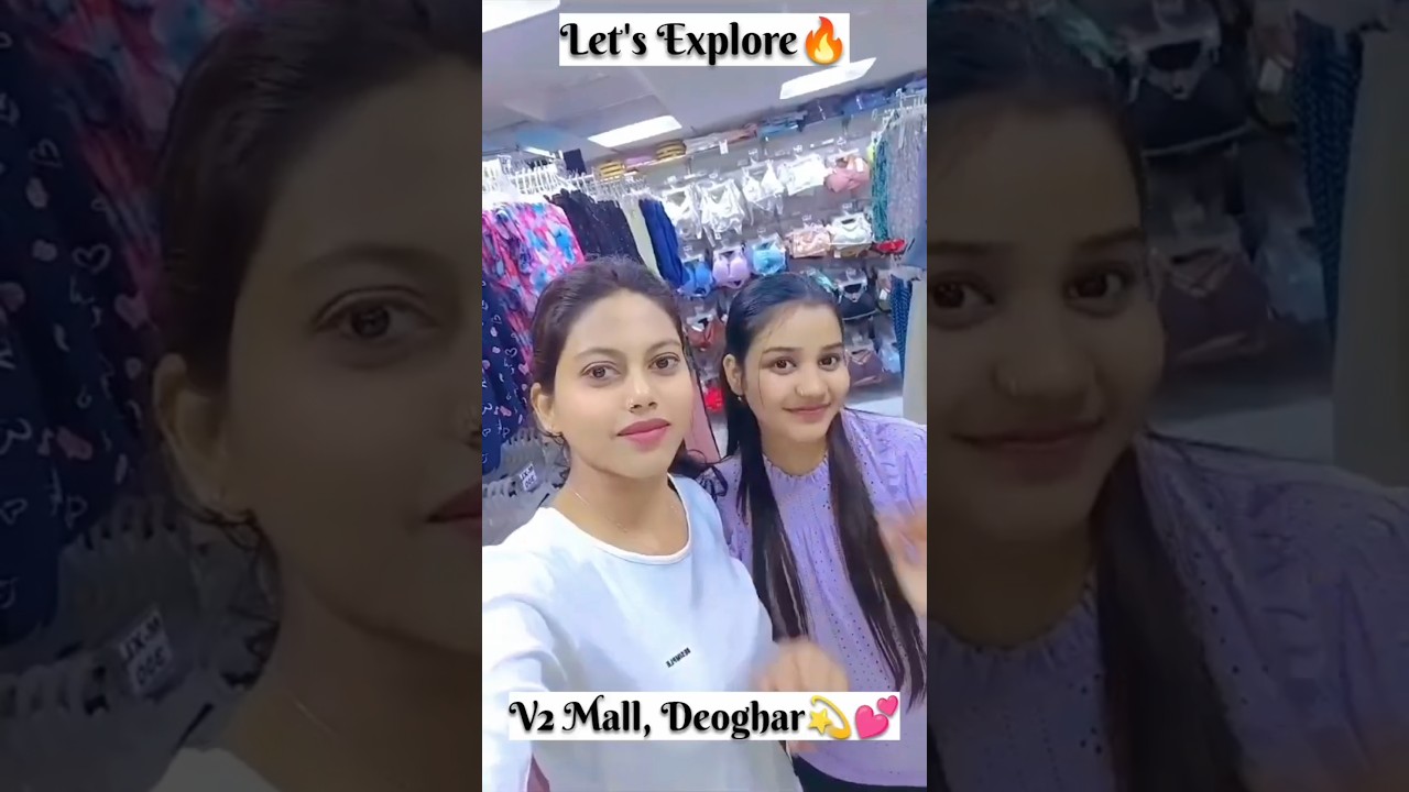 V2 Mall in Deoghar,Jharkhand 💫💕