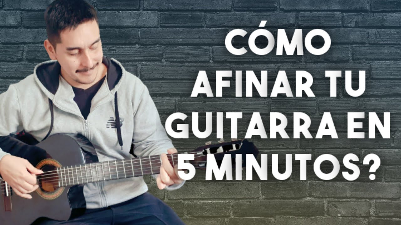 COMO AFINAR LA GUITARRA SIN AFINADOR? - Tutorial: aprender a afinar de oido  - YouTube