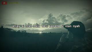 STORY WA ORANG SUNDA || MANTAN BALIKAN DEUI KA MANTAN NA 💢😝