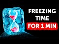 What If You Can Stop Time but for Only 1 Minute